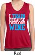Ladies Shirt I Train For Wine Sleeveless Moisture Wicking Tee T-Shirt