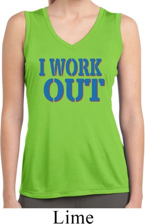 Ladies Shirt I Work Out Sleeveless Moisture Wicking Tee T-Shirt