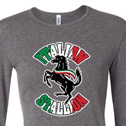 Ladies Shirt Italian Stallion Long Sleeve Tee T-Shirt