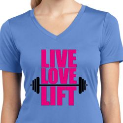 Ladies Shirt Live Love Lift Moisture Wicking V-neck Tee T-Shirt Ladies Shirt Live Love Lift Moisture Wicking V-neck Tee T-Shirt