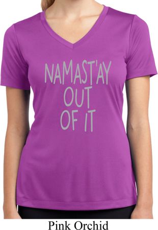 Ladies Shirt Namastay Out Of It Moisture Wicking V-neck Tee T-Shirt