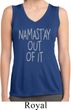Ladies Shirt Namastay Out Of It Sleeveless Moisture Wicking Tee