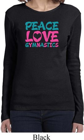 Ladies Shirt Peace Love Gymnastics Long Sleeve Tee T-Shirt
