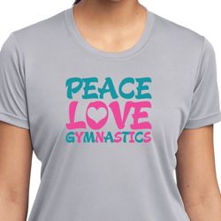 Ladies Shirt Peace Love Gymnastics Moisture Wicking Tee T-Shirt