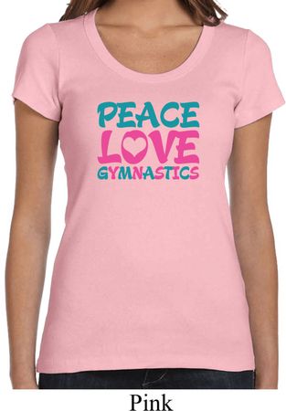 Ladies Shirt Peace Love Gymnastics Scoop Neck Tee T-Shirt