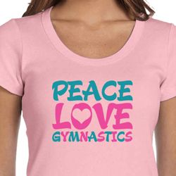 Ladies Shirt Peace Love Gymnastics Scoop Neck Tee T-Shirt