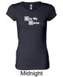 Ladies Shirt Say My Name Longer Length Tee T-Shirt