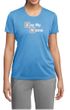Ladies Shirt Say My Name Moisture Wicking Tee T-Shirt
