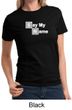 Ladies Shirt Say My Name Tee T-Shirt