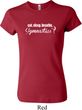 Ladies Shirt White Eat Sleep Breathe Gymnastics Crewneck Tee T-Shirt