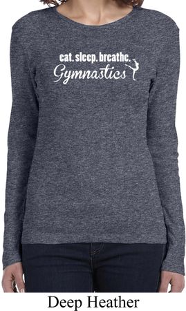 Ladies Shirt White Eat Sleep Breathe Gymnastics Long Sleeve Tee