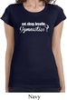 Ladies Shirt White Eat Sleep Breathe Gymnastics Longer Length Tee