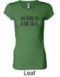 Ladies Shirts Kind of a Big Deal Black Print Longer Length Tee T-Shirt
