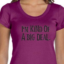 Ladies Shirts Kind of a Big Deal Black Print Scoop Neck Tee T-Shirt