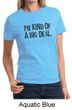 Ladies Shirts Kind of a Big Deal Black Print Tee T-Shirt