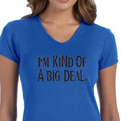 Ladies Shirts Kind of a Big Deal Black Print V-neck Tee T-Shirt