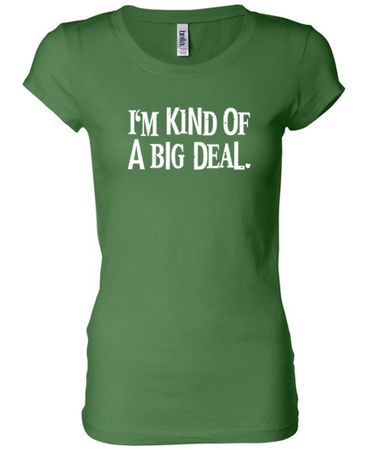 Ladies Shirts Kind of a Big Deal White Print Longer Length Tee T-Shirt