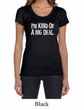 Ladies Shirts Kind of a Big Deal White Print Scoop Neck Tee T-Shirt
