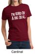 Ladies Shirts Kind of a Big Deal White Print Tee T-Shirt