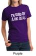 Ladies Shirts Kind of a Big Deal White Print Tee T-Shirt