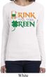 Ladies St Patrick's Day Drink Til Yer Green Long Sleeve T-Shirt