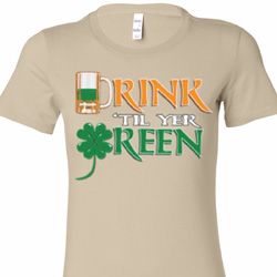 Ladies St Patrick's Day Shirt Drink Til Yer Green Longer Length Tee