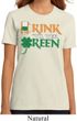Ladies St Patrick's Day Shirt Drink Til Yer Green Organic Tee T-Shirt
