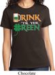 Ladies St Patrick's Day Shirt Drink Til Yer Green Tee T-Shirt