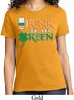 Ladies St Patrick's Day Shirt Drink Til Yer Green Tee T-Shirt
