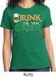 Ladies St Patrick's Day Shirt Drink Til Yer Green Tee T-Shirt