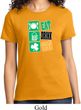 Ladies St Patrick's Day Shirt Eat Drink Be Irish Tee T-Shirt