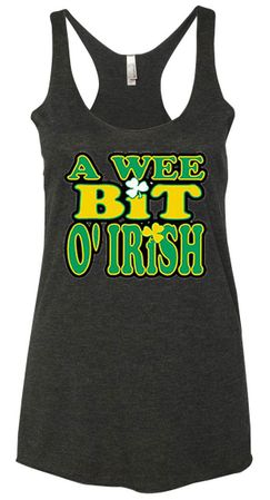 Ladies Tanktop A Wee Bit Irish Shamrock Tri Blend Racerback Tank Top