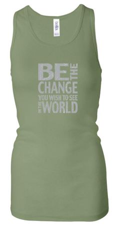 Ladies Tanktop Be The Change Longer Length Racerback Tank Top