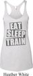 Ladies Tanktop Eat Sleep Train Tri Blend Racerback Tank Top