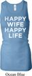 Ladies Tanktop Happy Wife Happy Life Longer Length Racerback Tank Top