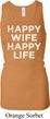 Ladies Tanktop Happy Wife Happy Life Longer Length Racerback Tank Top