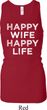 Ladies Tanktop Happy Wife Happy Life Longer Length Racerback Tank Top