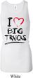 Ladies Tanktop I Love Big Trucks Longer Length Racerback Tank Top