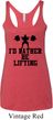 Ladies Tanktop I Rather Be Lifting Tri Blend Racerback Tank Top