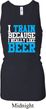 Ladies Tanktop I Train For Beer Longer Length Racerback Tank