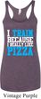Ladies Tanktop I Train For Pizza Tri Blend Racerback Tank Top