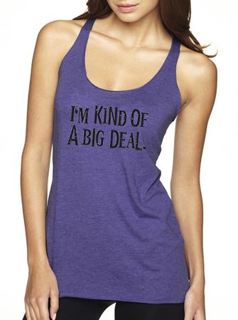 Ladies Tanktop Kind of a Big Deal Black Print Tri Blend Racerback Tank