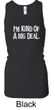 Ladies Tanktop Kind of a Big Deal White Print Longer Length Racerback