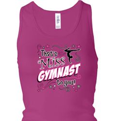 Ladies Tanktop Miss Gymnast To You Longer Length Racerback Tank Top