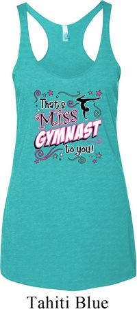Ladies Tanktop Miss Gymnast To You Tri Blend Racerback Tank Top