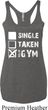 Ladies Tanktop Single Taken At The Gym Tri Blend Racerback Tank Top