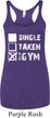 Ladies Tanktop Single Taken At The Gym Tri Blend Racerback Tank Top