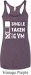 Ladies Tanktop Single Taken At The Gym Tri Blend Racerback Tank Top