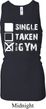 Ladies Tanktop Single Taken Gym Longer Length Racerback Tank Top