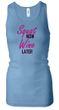Ladies Tanktop Squat Now Wine Later Longer Length Racerback Tank Top